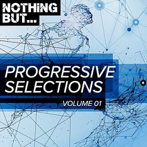 VA - Nothing But... Progressive Selections Vol.01 