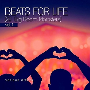 VA - Beats For Life Vol.1 (20 Big Room Monsters)
