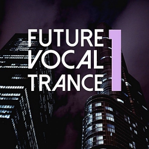 VA - Future Vocal Trance Vol.1 
