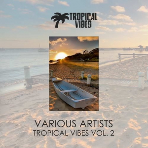 VA - Tropical Vibes vol.2