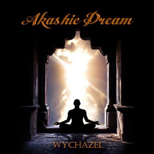 Wychazel - Akashic Dream