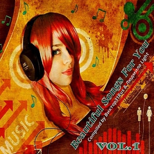 VA - Beautiful Songs For You Vol.1 (Compiled by 31Rus &  Light)