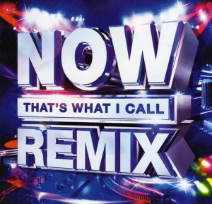 VA - NOW That's What I Call Remix 
