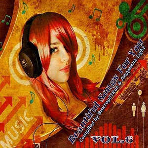 VA - Beautiful Songs For You Vol.6 (Compiled by 31Rus &  Light)