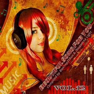 VA - Beautiful Songs For You Vol.12 (2018) Compiled by 31Rus &  Light