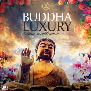 VA - Buddha Luxury Vol.2 (Esoteric World Music)