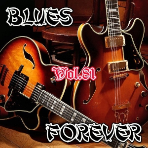 VA - Blues Forever, Vol.81