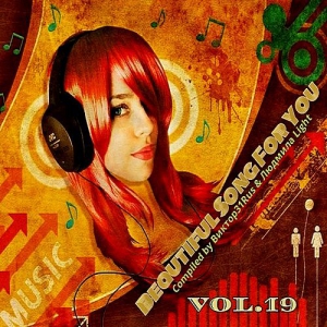 VA - Beautiful Songs For You Vol.19 (Compiled by 31Rus &  Light)