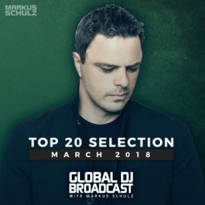 VA - Global DJ Broadcast: Top 20 March