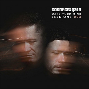  VA - Wake Your Mind Sessions 003 (Mixed by Cosmic Gate)