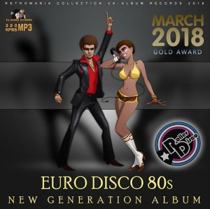 VA - Euro Disco 80s: New Generation Album