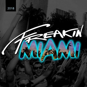 VA - Freakin Miami (Mixed by House Of Virus)