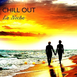 VA - Chill Out/La Noche