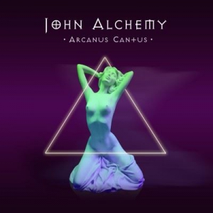John Alchemy - Arcanus Cantus