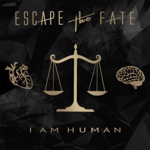 Escape the Fate - I Am Human