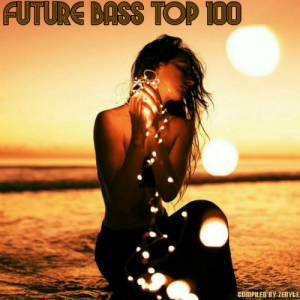 VA - Future Bass Top 100 (Compiled by ZeByte)