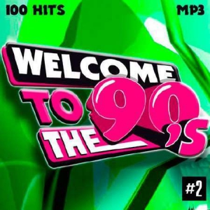 VA - Welcome To The 90s (Vol.2)