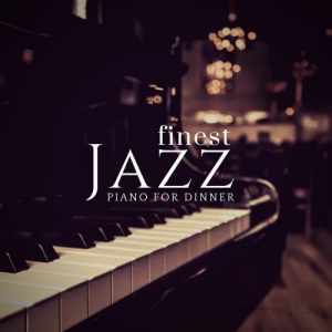 VA - Piano For Dinner - Finest Jazz