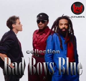 Bad Boys Blue - Collection