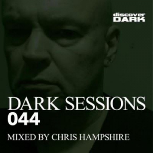 VA - Dark Sessions 044 (Mixed by Chris Hampshire)