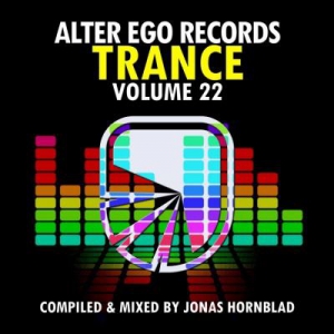 VA - Alter Ego Trance Vol. 22 (Compiled & Mixed By Jonas Hornblad)