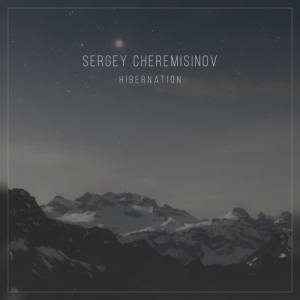 Sergey Cheremisinov - Hibernation