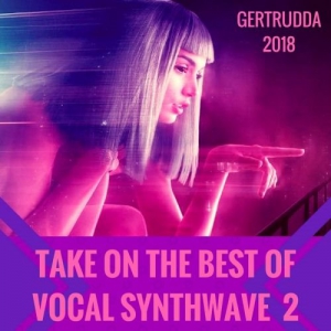 VA - Take On The Best Of Vocal Synthwave 2