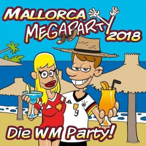 VA - Mallorca Megaparty 2018 - Die WM Party!