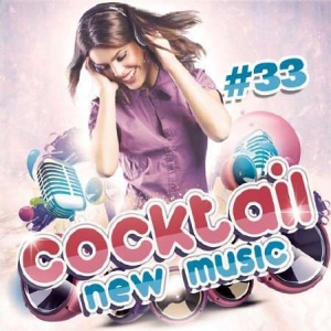 VA - Cocktail new music 33
