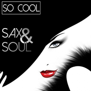 VA - So Cool - Sax & Soul