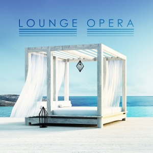 VA - Lounge Opera