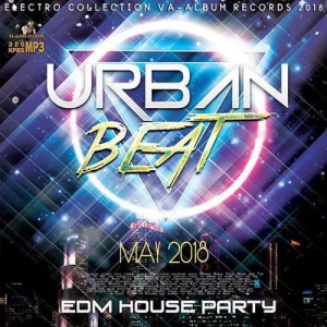  VA - Urban Beat: EDM House Party