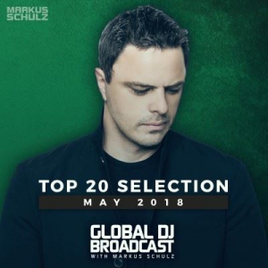 VA - Markus Schulz - Global DJ Broadcast: Top 20 May