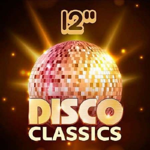 VA - 12" Disco Classics
