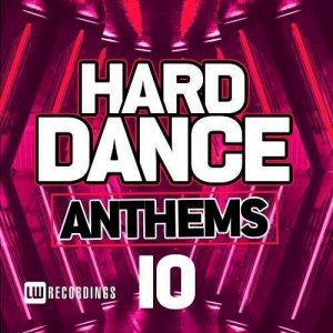 VA - Hard Dance Anthems, Vol. 10