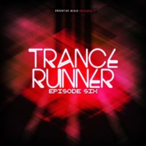 VA - Trance Runner - Episode Six