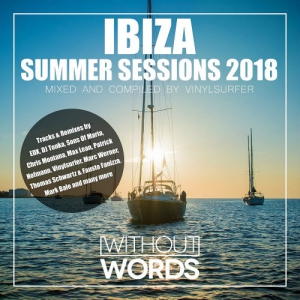 VA - Ibiza Summer Session 2018 (Mixed And Compiled By Vinylsurfer)