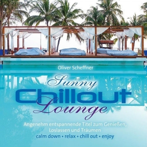 Oliver Scheffner - Sunny Chillout Lounge