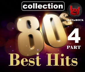 VA - Best Hits 80s from ALEXnROCK [04]