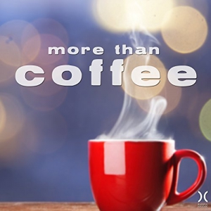  VA - More Than Coffee
