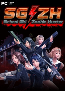 SG/ZH: School Girl/Zombie Hunter 