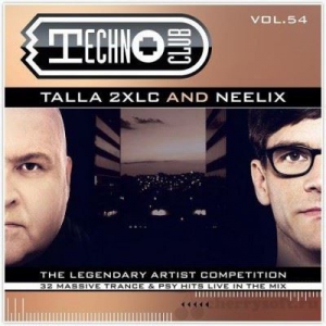 VA - Techno Club Vol.54 - (Mixed By Talla 2XLC & Neelix)