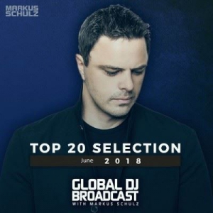 VA - Markus Schulz - Global DJ Broadcast Top 20 June