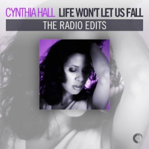 VA - Cynthia Hall - Life Wont Let Us Fall (The Radio Edits) 