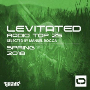 VA - Levitated Radio Top 25: Spring 2018 (Selected by Manuel Rocca)