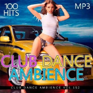 VA - Club Dance Ambience Vol.152