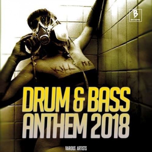 VA - Drum & Bass Anthem 2018