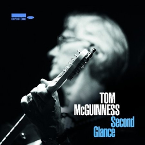 Tom McGuinness - Second Glance