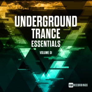 VA - Underground Trance Essentials Vol. 01