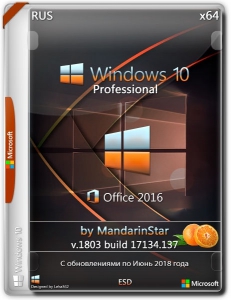 Windows 10 Pro (1803) X64 + Office 2016 by MandarinStar (esd) [Ru]